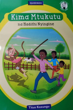 Kima Mtukutu na Hadithi Nyingine