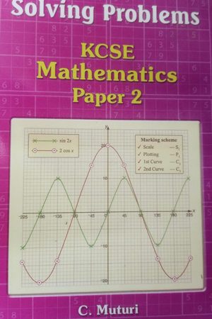 Solving Problems KCSE Maths Paper 2